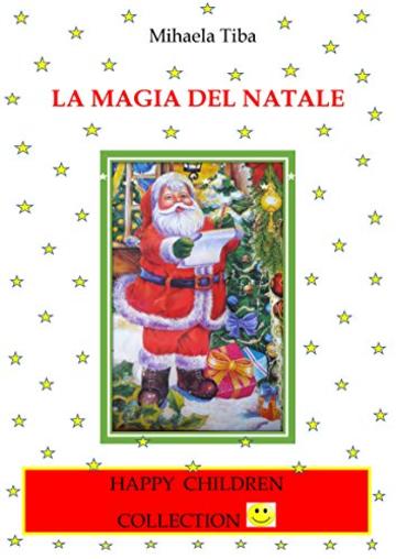 La magia del Natale (Happy Children Collection Vol. 1)
